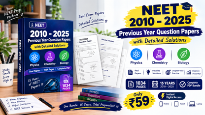 📚 NEET 2010–2025 Previous Year Question Papers – Complete PYQ PDF Bundle